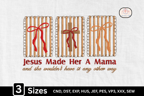 Jesus Made Her a Mama Christian Mom